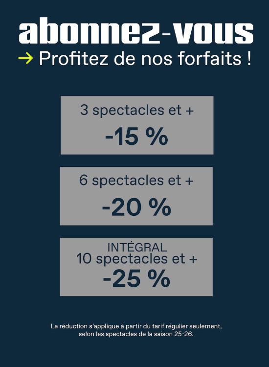 Abonnez-vous - Profitez de nos forfaits !